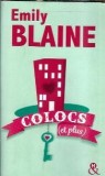 Colocs - Emily Blaine Carte Editie 2016 Carti de Colectie Literatura Clasica Roman Celebre