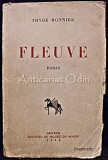 Fleuve. Roman - Thyde Monnier - 1942