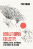 Revolutionary Collective: Comrades, Critics, Socialism - Carte Engleza (Radical Thinkers)
