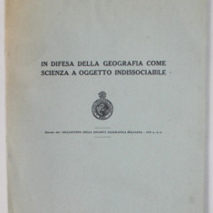 IN DIFESA DELLA GEOGRAFIA COME SCIENZA A OGGETTO INDISSOCIABILE di VINTILA MIHAILESCU 1972