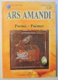 ARS AMANDI - POEME - FESTIVAL INTERNATIONAL DE POEZIE A LUMII LATINE EDITIA A V-A 2003, 2004