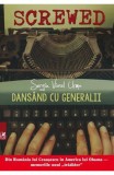 Dansand cu generalii - Sergiu Viorel Urma - Editura Cartea Romaneasca
