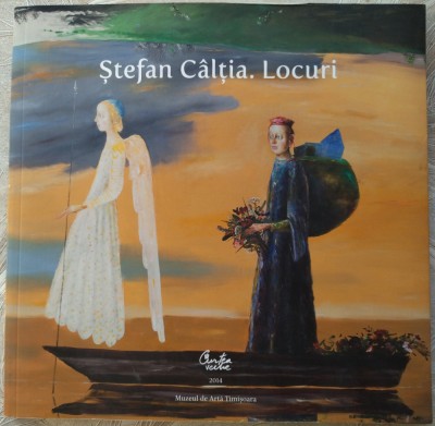 STEFAN CALTIA: LOCURI/ALBUM MUZ. DE ARTA TIMISOARA 2014(SEMNATURA+PARAFA PICTOR) foto