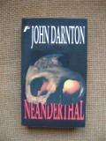 John Darnton - Neanderthal