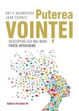 Puterea voinței - Paperback brosat - John Tierney, Roy F. Baumeister - Paralela 45