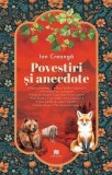 Povestiri și anecdote - Paperback brosat - Ion Creangă - Creator