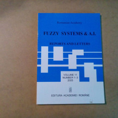 FUZZY SYSTEMA & A. I. - Reports and Letters - Academiei, 2005, 127 p.