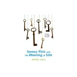 Jeremy Fink and the Meaning of Life
