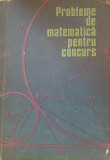 PROBLEME DE MATEMATICA PENTRU CONCURS - PARTEA INTAI ~ 1972