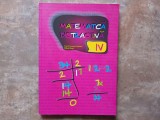 MATEMATICA DISTRACTIVA - clasa A IV-A- VIOREL GEORGE DUMITRU, MIHAIL ROSU, 2008
