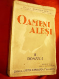 Prof. I.Simionescu - Oameni Alesi - vol.2 -Romanii Ed.1944 revazuta , 334 pag CR