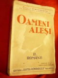 Prof. I.Simionescu - Oameni Alesi - vol.2 -Romanii Ed.1944 revazuta , 334 pag CR