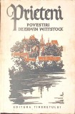 Carti Povestiri Prietenii Erwin Wittstock Editura Tineretului Romana 1958 Stare Uzata Necartonata