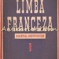 Limba Franceza. Manual Universitar. Partea I - A. Bolintineanu, L. Balmus