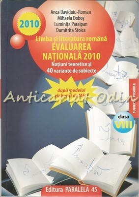 Limba Si Literatura Romana. Evaluarea Nationala 2010 - Anca Davidoiu-Roman