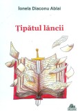 Tipatul lancii | Ionela Diaconu Ablai