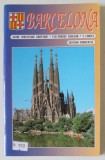 BARCELONA , GUIDE TOURISTIQUE GRAFIQUE , 150PHOTOS COULEUR , 5 CARTES , EDITION FRANCAISE , 1980