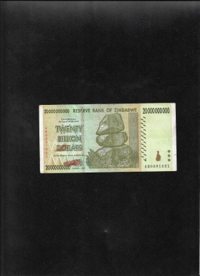 Zimbabwe 20000000000 20 000 000 000 dolari dollars 2008 seria0091851 uzata foto