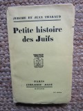 Petite Histoire des Juifs - J&eacute;r&ocirc;me et Jean THARAUD