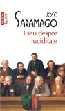 Eseu despre luciditate - Paperback brosat - Jos&eacute; Saramago - Polirom