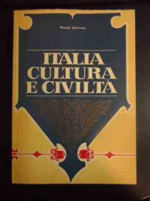 Italia Cultura E Civilta - George Lazarescu ,543683 foto