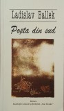 Posta din sud - Ladislav Ballek, Roman, Carte Anticariat