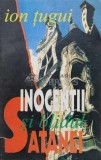 Inocentii si blidul satanei - 1994 - Ion Tugui (S206)
