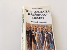 TOMAS SPIDLIK, SPIRITUALITATEA RASARITULUI CRESTIN I. MANUAL SISTEMATIC foto