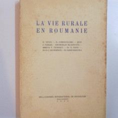 LA VIE RURALE EN ROUMANIE - COLECTIV 1940