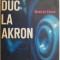 Firele duc la Akron &ndash; Manfred Kunne (putin uzata)