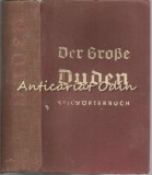 Cumpara ieftin Der Grosse Duden. Stilwoeterbuch - Otto Basler, Ewald Geissler