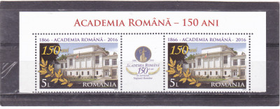 Academia Romana - 150 ani, TRIPTIC CU VINIETA, 2016, nr. lista 2099, MNH foto
