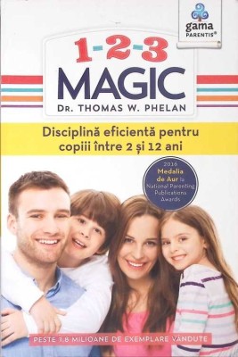 1 2 3 MAGIC. DISCIPLINA EFICIENTA PENTRU COPIII INTRE 2 SI 12 ANI-THOMAS W. PHELAN-271198 foto