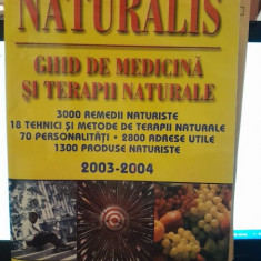 Naturalis.Ghid de medicina si terapii naturiste