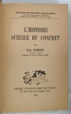 L ' HISTOIRE SCIENCE DU CONCRET par ERIC DARDEL , 1946