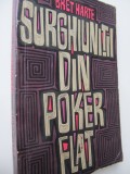 Surghiunitii din Poker Flat - Bret Harte