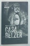 CASA BELZER de MATEI COCIMAROV , 2013 * PREZINTA HALOURI DE APA