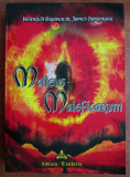 Malleus Maleficarum tratat manual vrajitorie erezie vanatoarea de vrajitoare