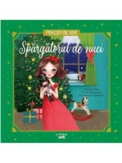 Spargatorul de nuci. Povesti de Aur/E.T.A. Hoffmann