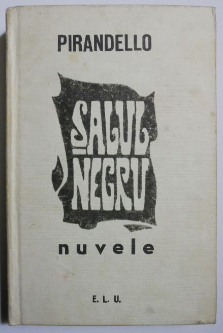 Salul negru Nuvele - Luigi Pirandello