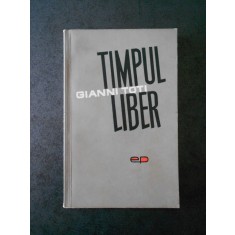 GIANNI TOTI - TIMPUL LIBER