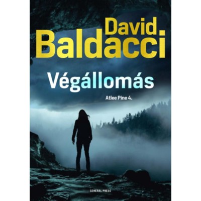 V&amp;eacute;g&amp;aacute;llom&amp;aacute;s - Atlee Pine 4. - David Baldacci foto