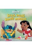 Disney. Stitch. Stitch invata bunele maniere
