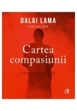 Cartea compasiunii - Dalai Lama - Curtea Veche