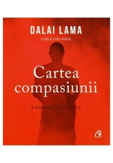 Cartea compasiunii - Dalai Lama - Curtea Veche