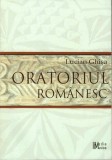 C9568N Oratoriul rom&acirc;nesc de Lucian Ghișa, 2012