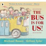 Bus Is For Us, Michael Rosen