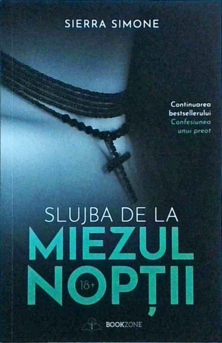 Sierra Simone - Slujba de la miezul noptii. Confesiunea unui preot, volumul 2