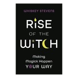 Rise of the Witch, Whiskey Stevens