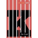 The Trial, Franz Kafka